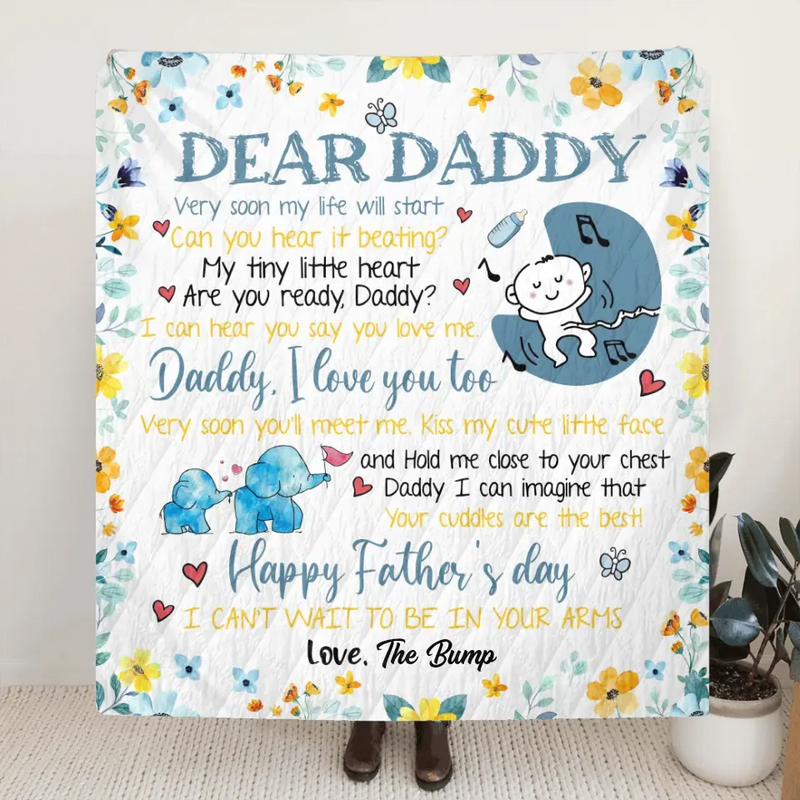 Personalized Dear Daddy Fleece Throw Blanket/Quilt - Gift Idea For Father's Day - Dear Daddy Very Soon My Life Will Start