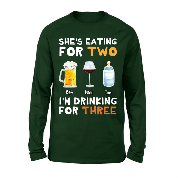 She's Eating For Two I'm Drinking For Three - Personalized Shirt/ Hoodie - Gift Idea For Father's Day 2023