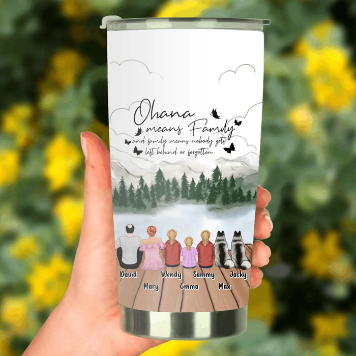 Custom Personalized Family Tumbler - Upto 4 Pets -Gift Idea for Father's Day/Mother's Day/Family - Ohana Means Family And Family Means Nobody Gets Left Behind Or Forgotten