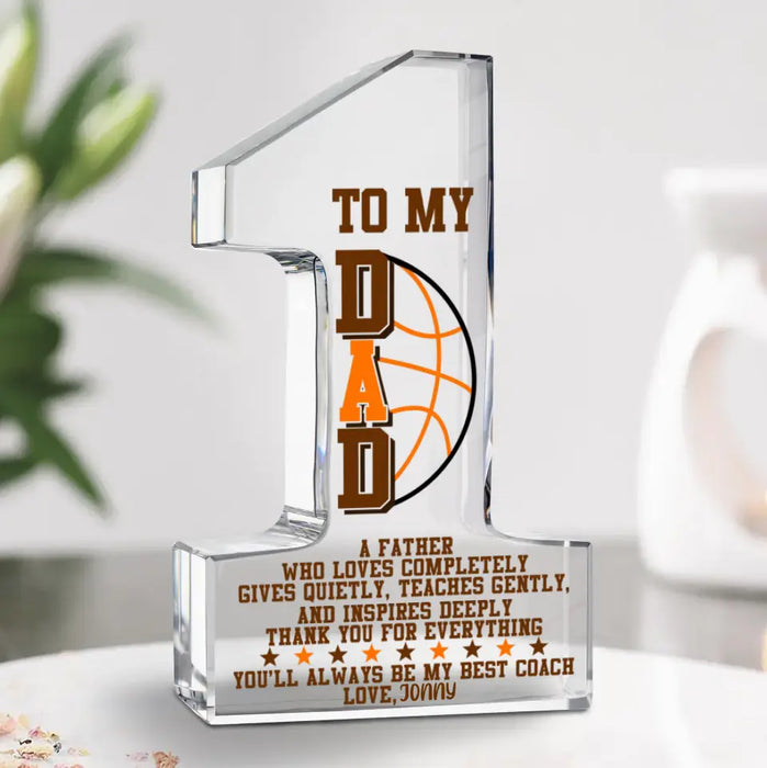 Custom Personalized Dad Acrylic Plaque - Father's Day Gift Idea for Basketball - To My Dad