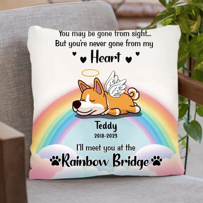 Custom Personalized Memorial Dog Pillow Cover - Gift Idea For Dog Lovers/Mother's Day/ Father's Day - You May Be Gone From Sight.. But You're Never Gone From My Heart