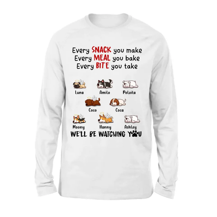 Custom Personalized Dogs T-shirt/ Long Sleeve/ Sweatshirt/ Hoodie - Gift Idea For Dog Lovers - Upto 8 Dogs - We'll Be Watching You