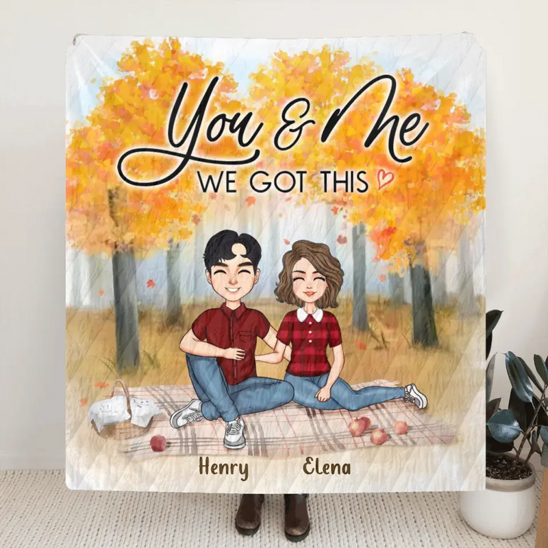 Personalized Couple Fleece Throw Blanket/Quilt - Anniversary Gift Idea For Couple/ Mother's Day/ Father's Day - You & Me We Got This