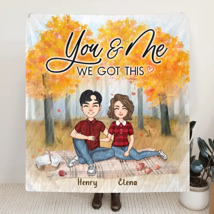 Custom Personalized Couple Single Layer Fleece/ Quilt Blanket - Anniversary Gift Idea For Couple/ Mother's Day/ Father's Day - You & Me We Got This