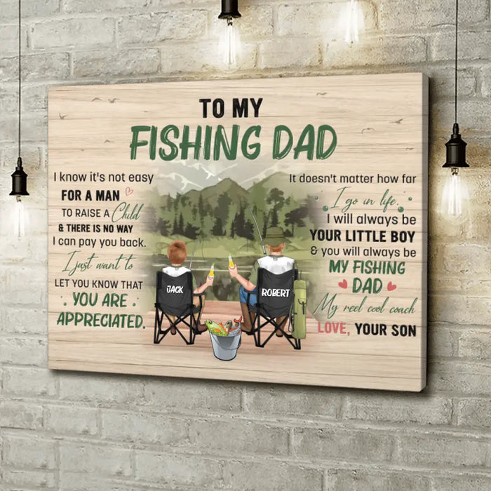 Personalized Fishing Canvas - Gift Idea For Father's Day From Son/Daughter - You Will Always Be My Fishing Dad