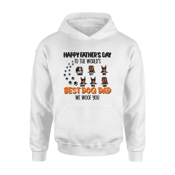 Custom Personalized Best Dog Dad T-shirt/ Long Sleeve/ Sweatshirt/ Hoodie - Upto 6 Dogs - Gift Idea For Dog Lovers - Happy Father's Day To The World's Best Dog Dad We Woof You