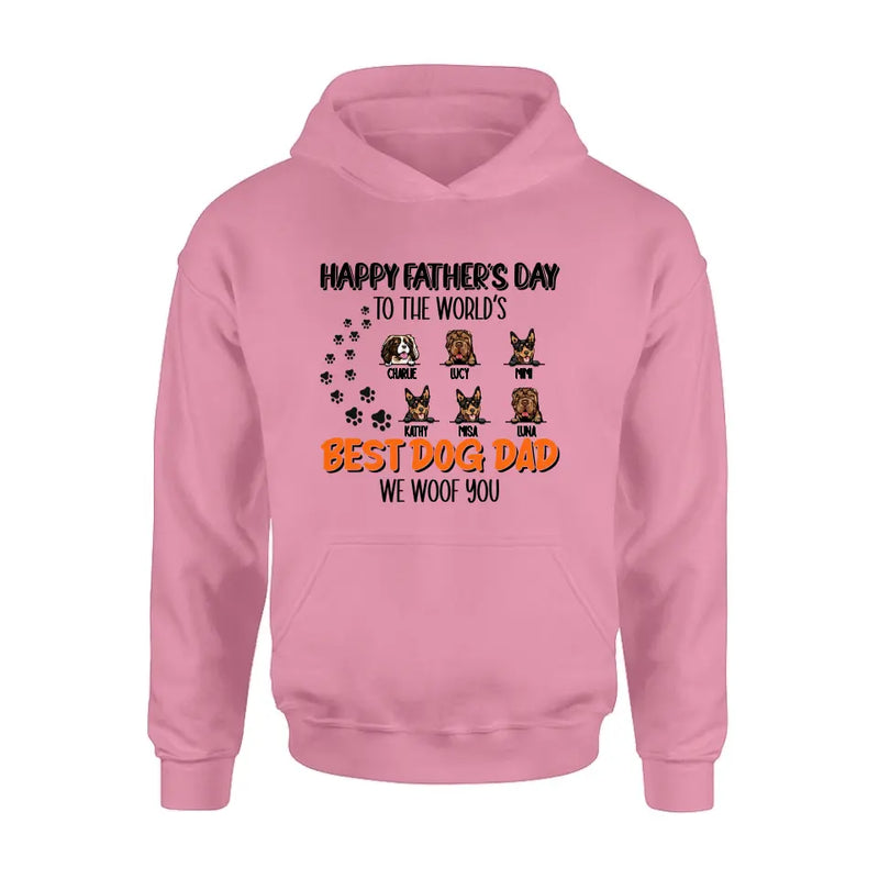 Personalized Best Dog Dad T-shirt/Long Sleeve/Sweatshirt/Hoodie - Up to 6 Dogs - Gift Idea For Dog Lovers - Happy Father's Day To The World's Best Dog Dad We Woof You