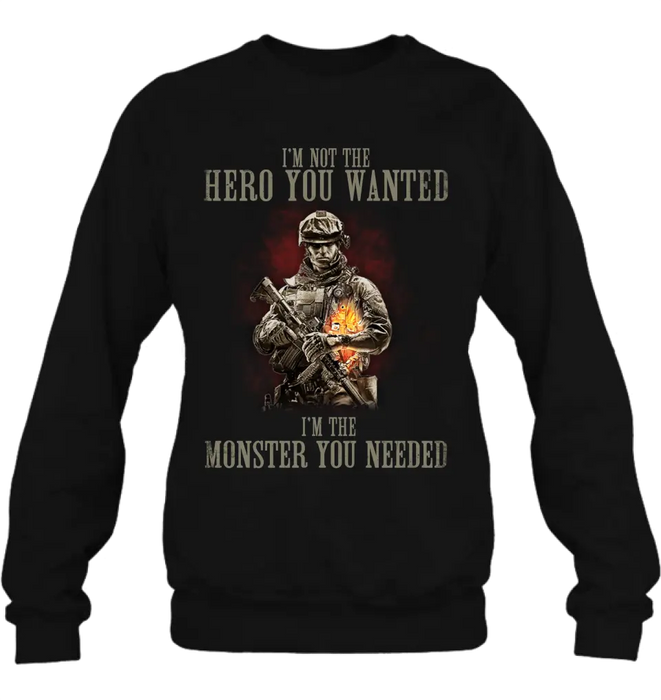 Personalized Veteran Shirt/ Hoodie - Gift Idea For Veteran/ Birthday - I'm Not The Hero You Wanted