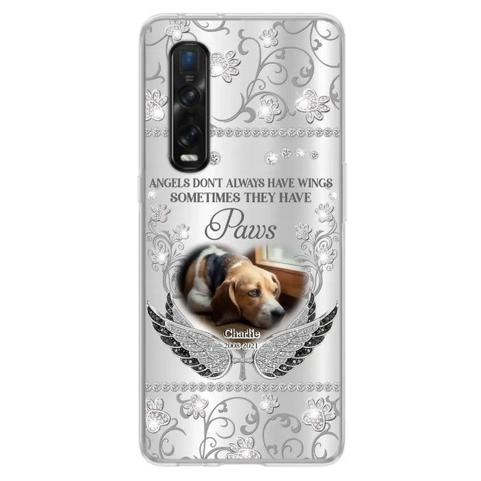 Personalized Memorial Pet Xiaomi/Oppo/Huawei Case - Upload Dog/ Cat Photo - Memorial Gift Idea For Pet Owners - Angels Don't Always Have Wings Sometimes They Have Paws