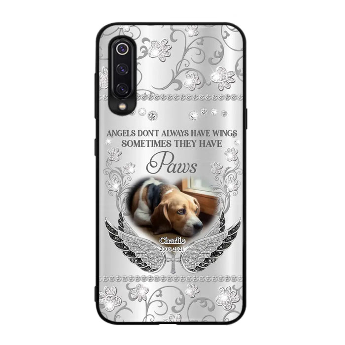 Personalized Memorial Pet Xiaomi/Oppo/Huawei Case - Upload Dog/ Cat Photo - Memorial Gift Idea For Pet Owners - Angels Don't Always Have Wings Sometimes They Have Paws