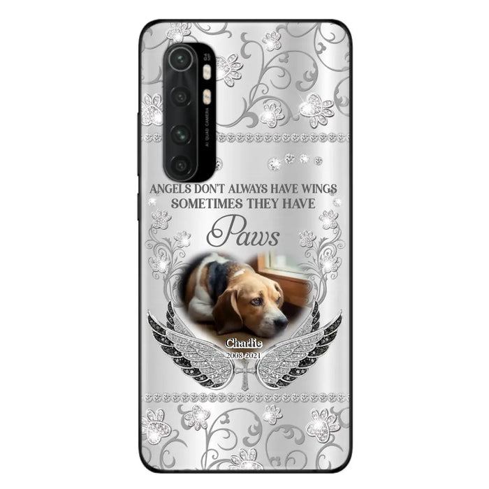 Personalized Memorial Pet Xiaomi/Oppo/Huawei Case - Upload Dog/ Cat Photo - Memorial Gift Idea For Pet Owners - Angels Don't Always Have Wings Sometimes They Have Paws