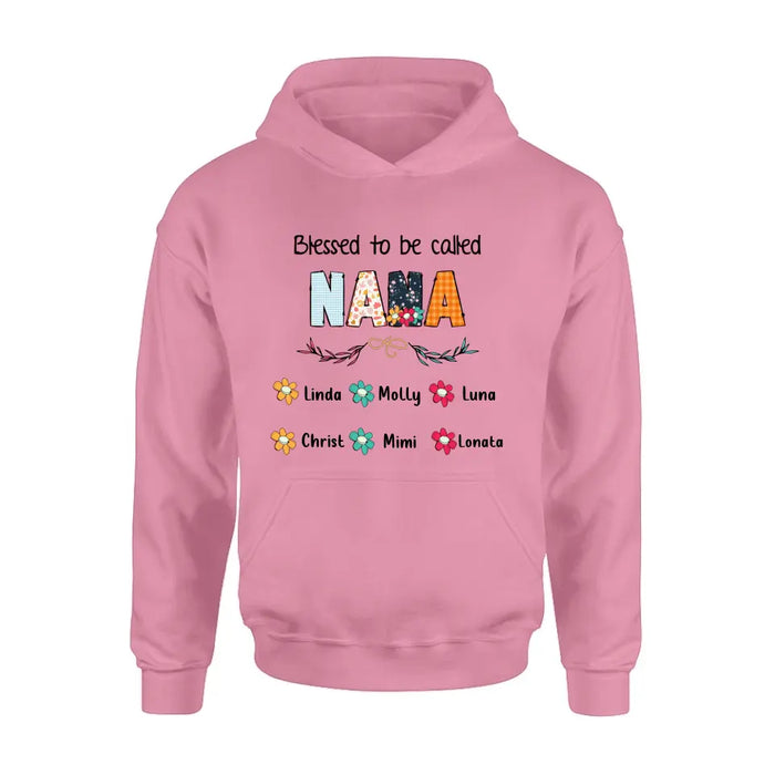 Custom Personalized Nana Shirt/Pullover Hoodie/Long sleeve/Sweatshirt - Gift Idea For Grandma/Grandkids - Up To 6 Grandkids - Blessed To Be Called Nana