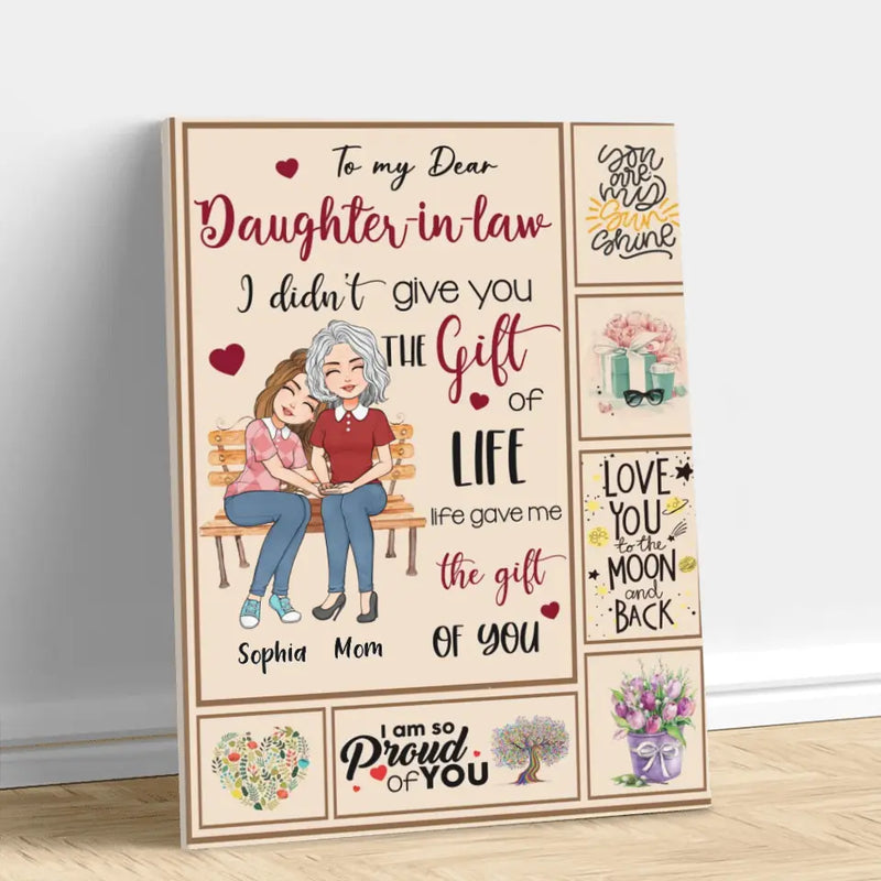 Personalized Mom & Daughter Vertical Canvas - Best Gift Idea For Daughter-In-Law/Mother's Day - Life Gave Me The Gift Of You