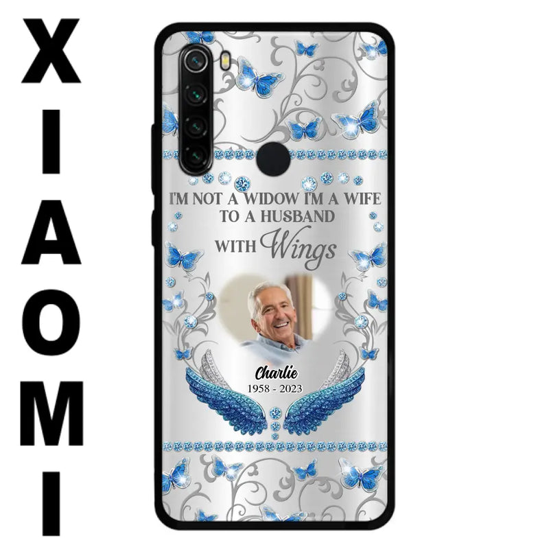 Personalized Memorial Photo Phone Case - Memorial Gift Idea for Mother's Day/Father's Day - I'm Not A Widow I'm A Wife To A Husband With Wings - Cases For Oppo/Xiaomi/Huawei