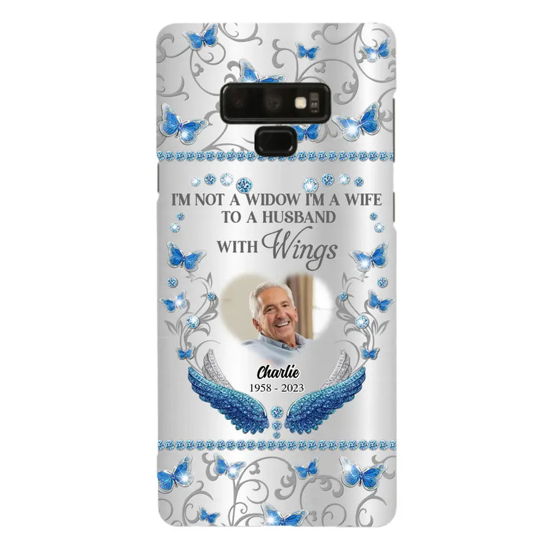 Personalized Memorial Photo Phone Case - Memorial Gift Idea for Mother's Day/Father's Day - I'm Not A Widow I'm A Wife To A Husband With Wings - Cases For iPhone/Samsung