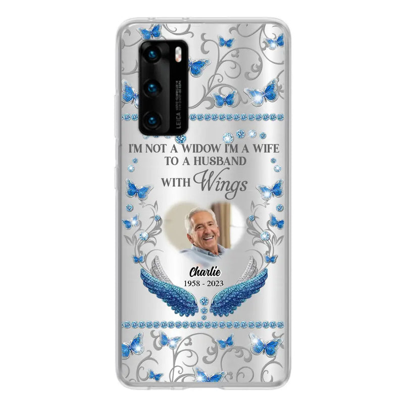 Personalized Memorial Photo Phone Case - Memorial Gift Idea for Mother's Day/Father's Day - I'm Not A Widow I'm A Wife To A Husband With Wings - Cases For Oppo/Xiaomi/Huawei