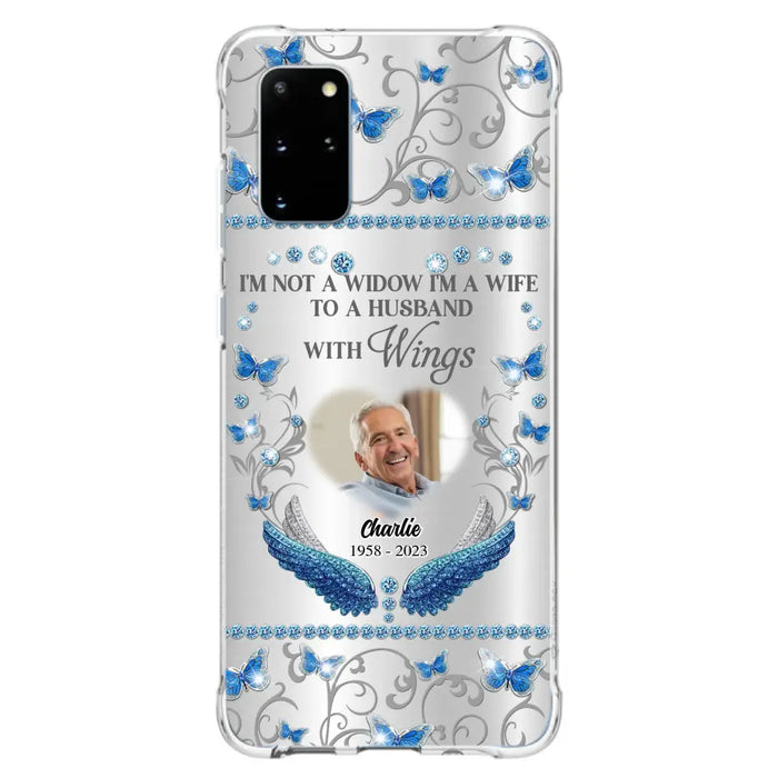 Custom Personalized Memorial Photo Phone Case - Memorial Gift Idea for Mother's Day/Father's Day - I'm Not A Widow I'm A Wife To A Husband With Wings - Cases For iPhone/Samsung