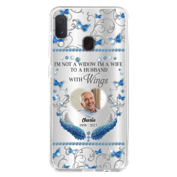 Custom Personalized Memorial Photo Phone Case - Memorial Gift Idea for Mother's Day/Father's Day - I'm Not A Widow I'm A Wife To A Husband With Wings - Cases For iPhone/Samsung