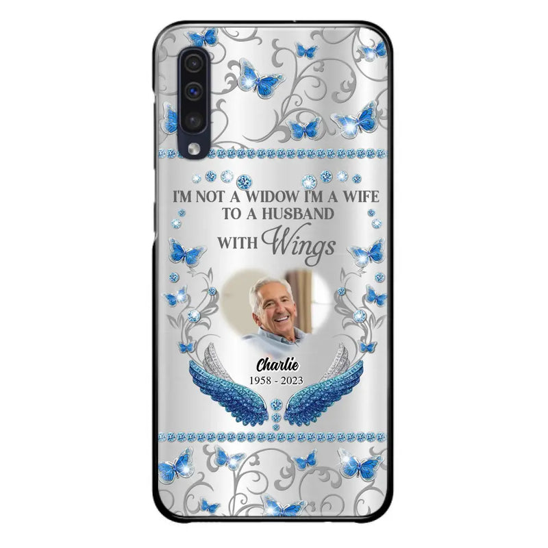Personalized Memorial Photo Phone Case - Memorial Gift Idea for Mother's Day/Father's Day - I'm Not A Widow I'm A Wife To A Husband With Wings - Cases For iPhone/Samsung