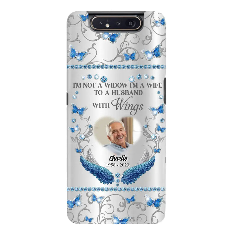 Personalized Memorial Photo Phone Case - Memorial Gift Idea for Mother's Day/Father's Day - I'm Not A Widow I'm A Wife To A Husband With Wings - Cases For iPhone/Samsung