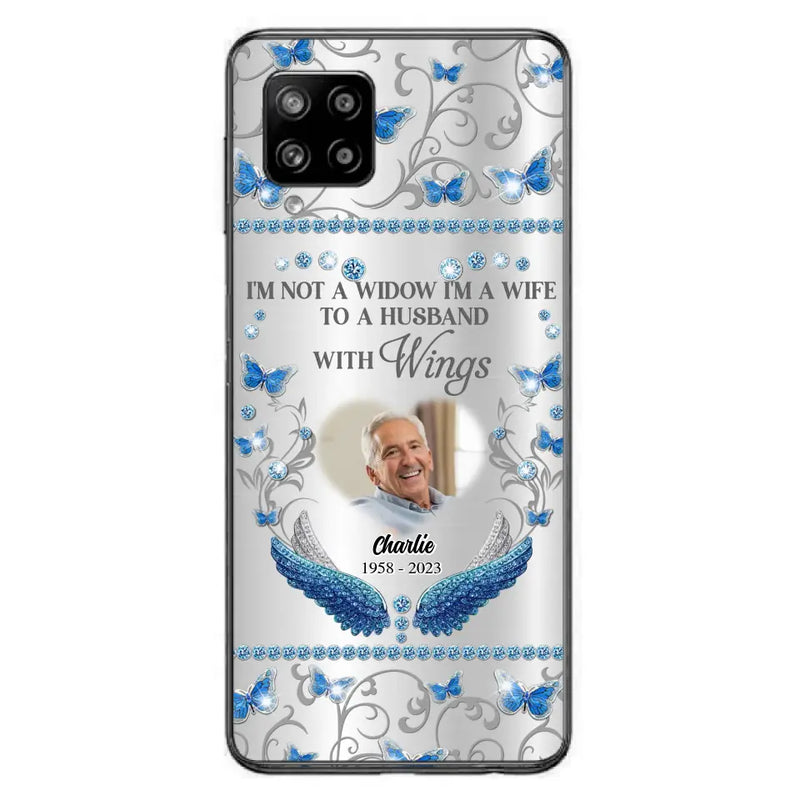 Personalized Memorial Photo Phone Case - Memorial Gift Idea for Mother's Day/Father's Day - I'm Not A Widow I'm A Wife To A Husband With Wings - Cases For iPhone/Samsung