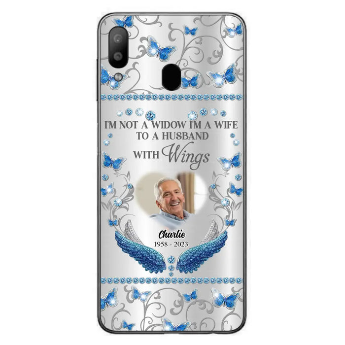 Custom Personalized Memorial Photo Phone Case - Memorial Gift Idea for Mother's Day/Father's Day - I'm Not A Widow I'm A Wife To A Husband With Wings - Cases For iPhone/Samsung