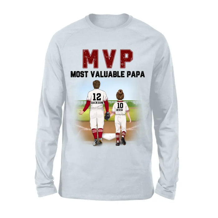 Custom Personalized Baseball Dad Shirt/Pullover Hoodie/Long sleeve/Sweatshirt - Gift Idea For Father's Day/ Father/ Son/ Daughter - MVP Most Valuable Papa