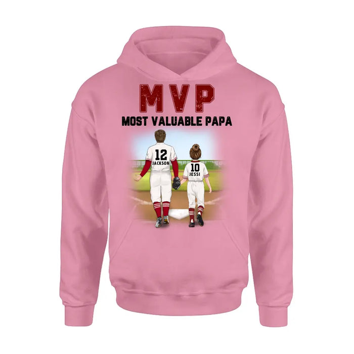 Custom Personalized Baseball Dad Shirt/Pullover Hoodie/Long sleeve/Sweatshirt - Gift Idea For Father's Day/ Father/ Son/ Daughter - MVP Most Valuable Papa