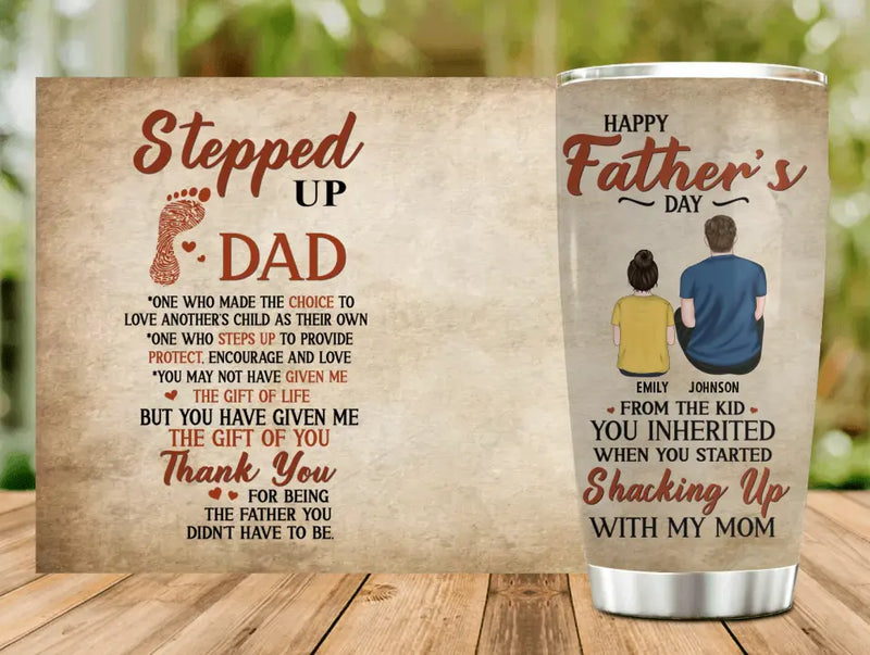 Personalized Stepped Up Dad Tumbler - Father's Day Gift Idea For Step Dad - Happy Father's Day From The Kid You Inherited