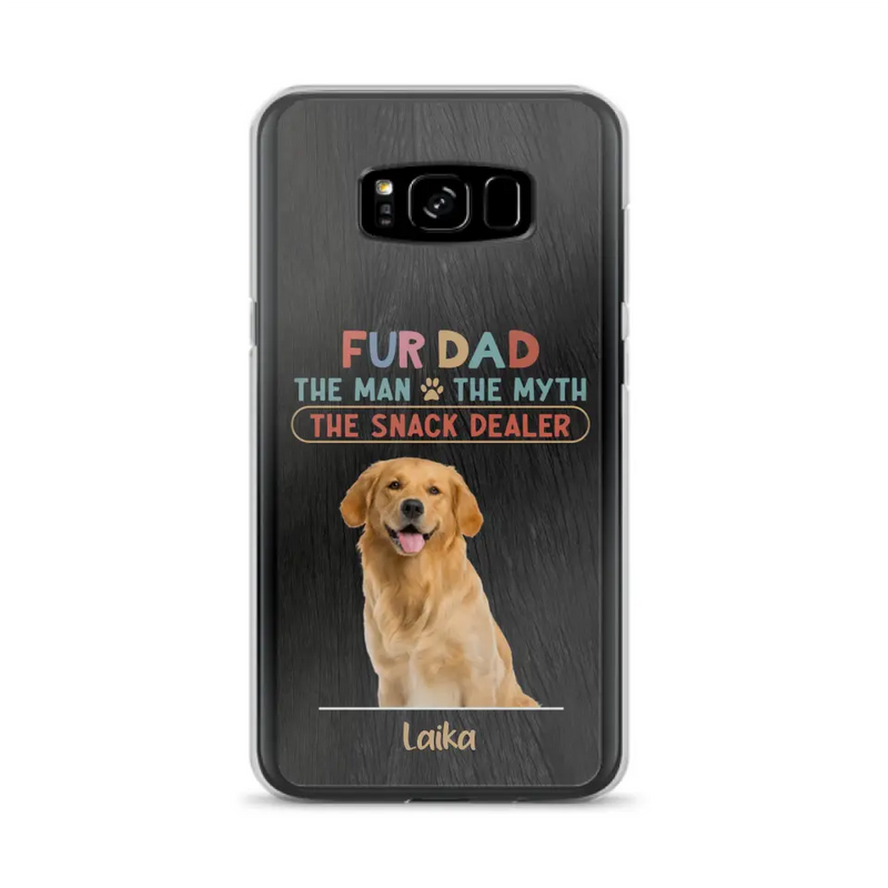 Personalized Fur Dad Phone Case - Upload Photo - Up to 6 Pets - Father's Day Gift For Pet Lovers - Fur Dad The Man The Myth The Snack Dealer - Case for iPhone/Samsung