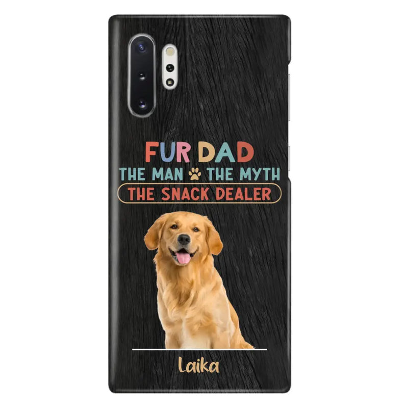 Personalized Fur Dad Phone Case - Upload Photo - Up to 6 Pets - Father's Day Gift For Pet Lovers - Fur Dad The Man The Myth The Snack Dealer - Case for iPhone/Samsung