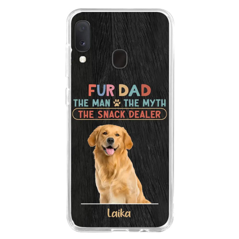 Personalized Fur Dad Phone Case - Upload Photo - Up to 6 Pets - Father's Day Gift For Pet Lovers - Fur Dad The Man The Myth The Snack Dealer - Case for iPhone/Samsung