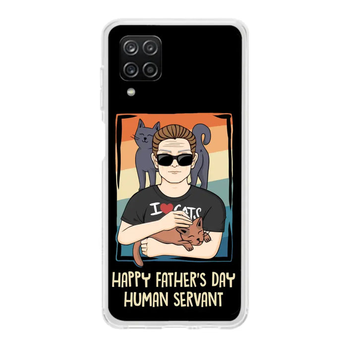 Personalized Cat Mom/ Dad iPhone/ Samsung Case - Gift Idea For Cat Lovers/ Father's Day/ Birthday - Happy Father's Day Human Servant