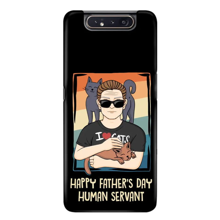 Personalized Cat Mom/ Dad iPhone/ Samsung Case - Gift Idea For Cat Lovers/ Father's Day/ Birthday - Happy Father's Day Human Servant