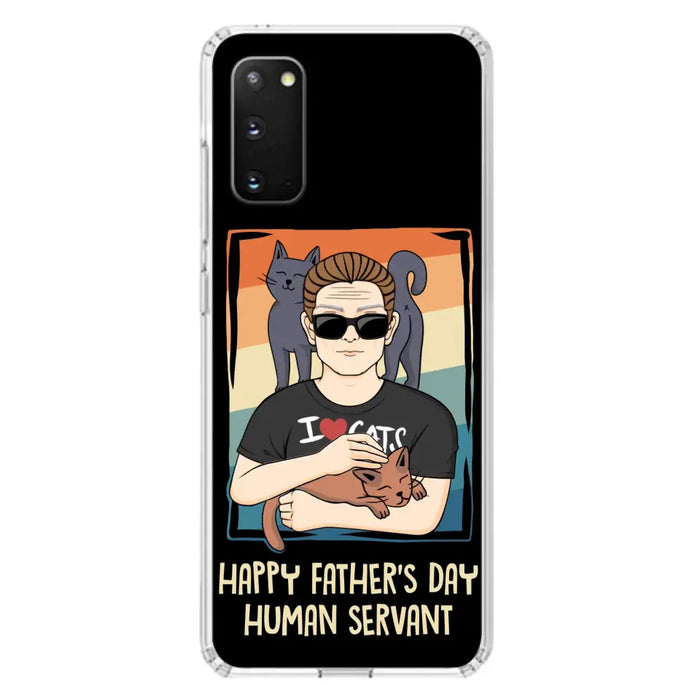 Personalized Cat Mom/ Dad iPhone/ Samsung Case - Gift Idea For Cat Lovers/ Father's Day/ Birthday - Happy Father's Day Human Servant