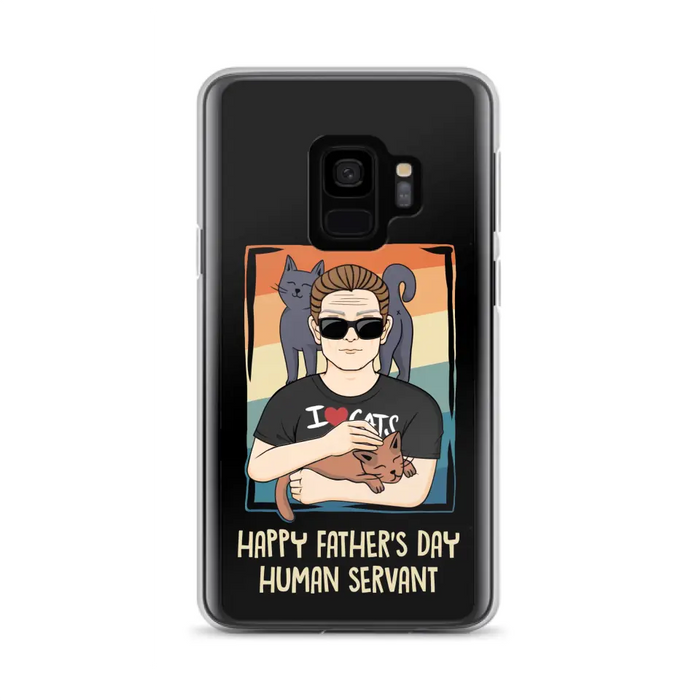 Personalized Cat Mom/ Dad iPhone/ Samsung Case - Gift Idea For Cat Lovers/ Father's Day/ Birthday - Happy Father's Day Human Servant