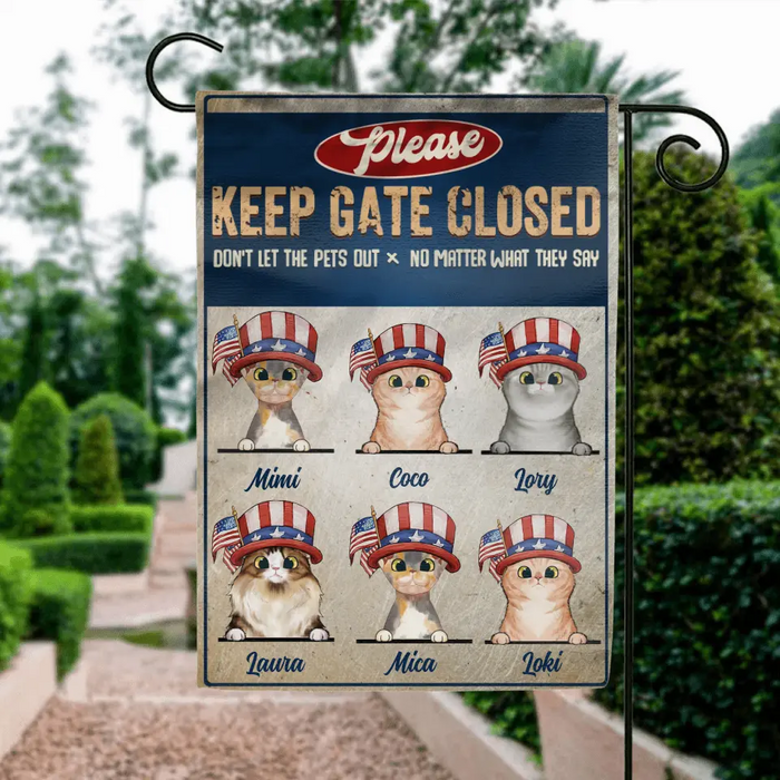 Custom Personalized Pet Flag Sign - Gift Idea For Dogs/Cats Lover - Upto 6 Pets - Please Keep Gate Closed Don't Let The Pets Out No Matter What They Say