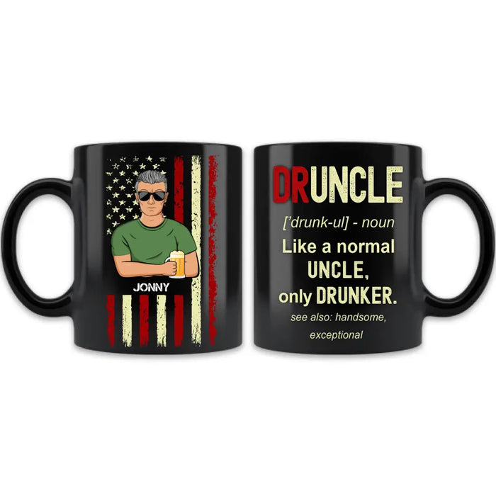 Custom Personalized Uncle Coffee Mug - Father's Day/Birthday Gift Idea for Uncle - Druncle Like A Normal Uncle Only Drunker