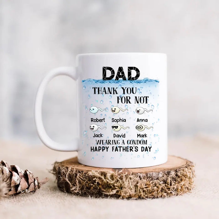 Custom Personalized Sperms Coffee Mug - Gift Idea For Father's Day - Upto 6 Sperms -  Thank You For Not Wearing A Condom