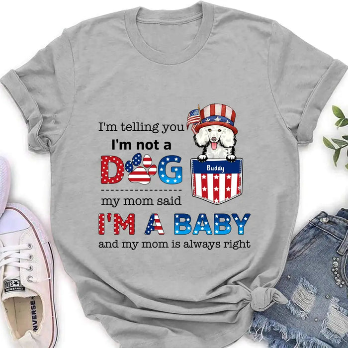 Custom Personalized Pet Shirt/Hoodie - Independence Day Gift Idea for Dog/Cat Owners - I'm Telling You I'm Not A Dog