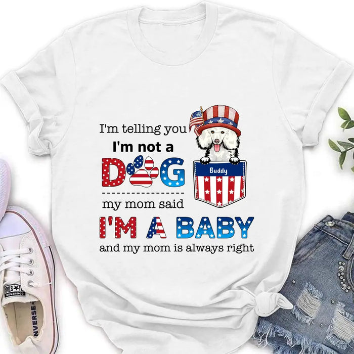 Custom Personalized Pet Shirt/Hoodie - Independence Day Gift Idea for Dog/Cat Owners - I'm Telling You I'm Not A Dog