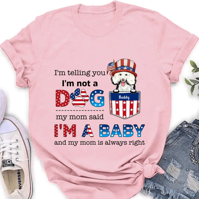 Custom Personalized Pet Shirt/Hoodie - Independence Day Gift Idea for Dog/Cat Owners - I'm Telling You I'm Not A Dog