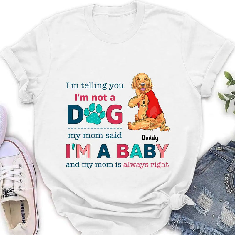 Personalized Pet Shirt/Hoodie - Gift Idea for Dog/Cat Owners - I'm Telling You I'm Not A Dog
