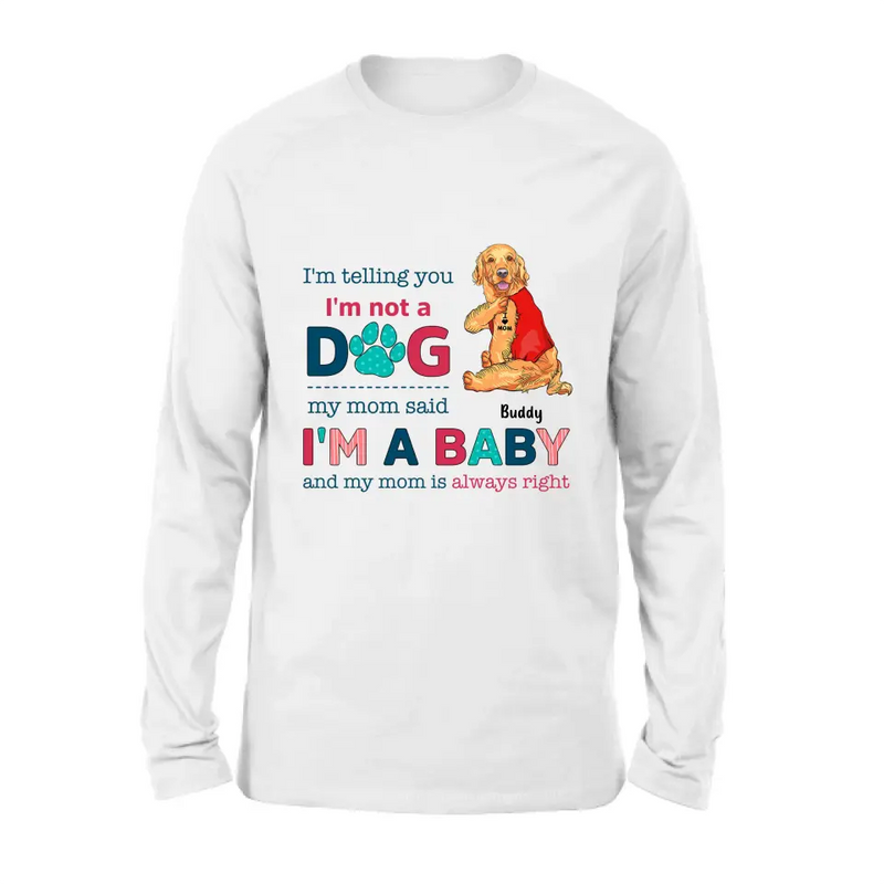 Personalized Pet Shirt/Hoodie - Gift Idea for Dog/Cat Owners - I'm Telling You I'm Not A Dog