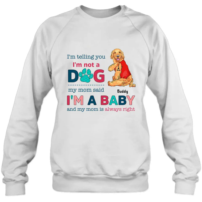 Personalized Pet Shirt/Hoodie - Gift Idea for Dog/Cat Owners - I'm Telling You I'm Not A Dog