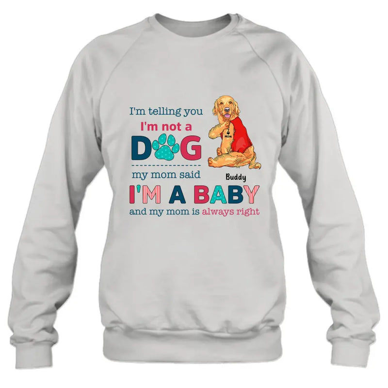 Personalized Pet Shirt/Hoodie - Gift Idea for Dog/Cat Owners - I'm Telling You I'm Not A Dog