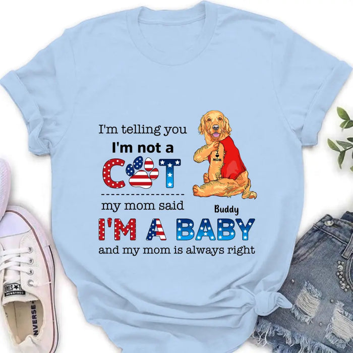 Custom Personalized Pet Shirt/Hoodie - Independence Day Gift Idea for Dog/Cat Owners - I'm Telling You I'm Not A Dog