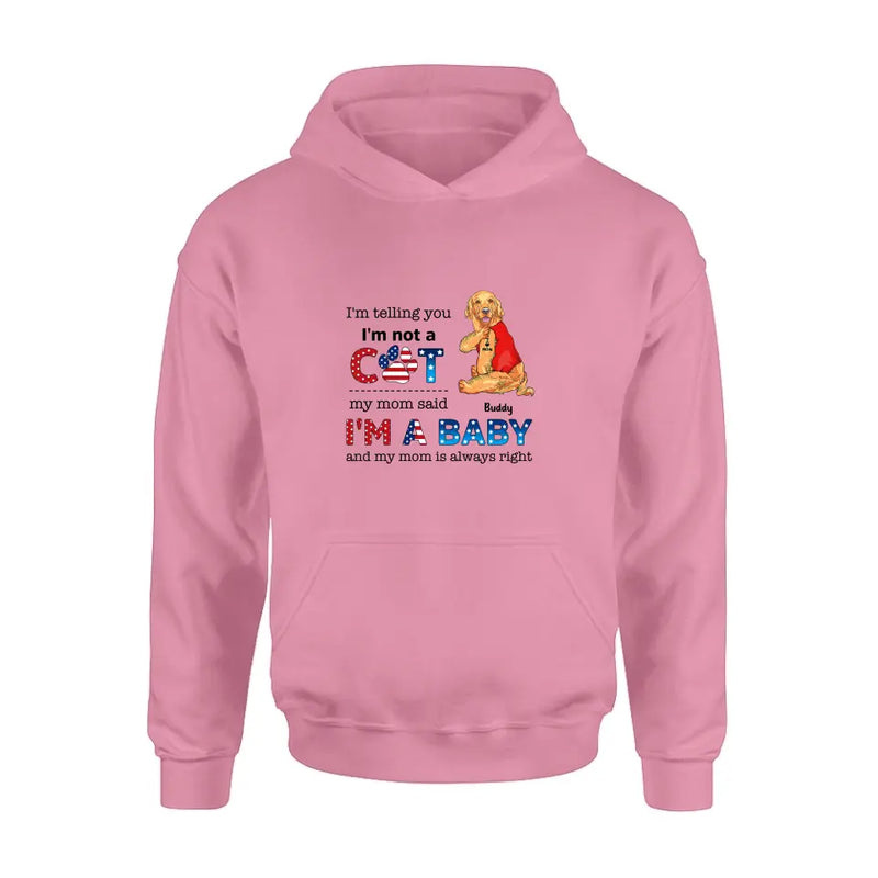 Personalized Pet Shirt/Hoodie - Independence Day Gift Idea for Dog/Cat Owners - I'm Telling You I'm Not A Dog