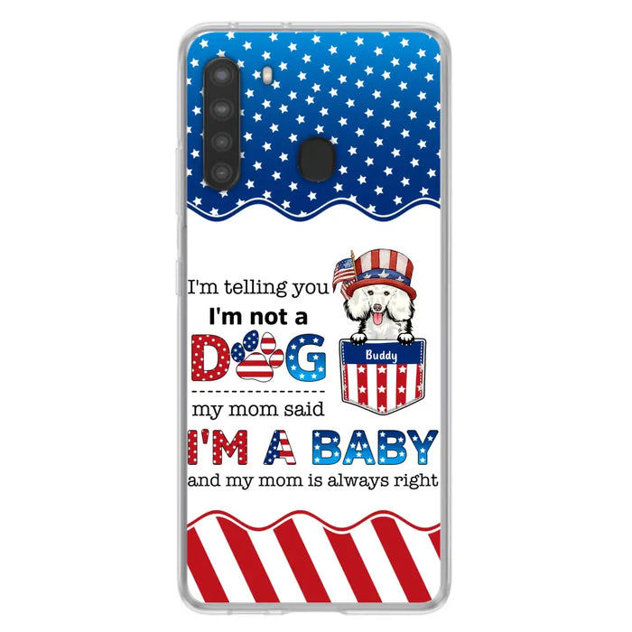 Custom Personalized Pet Phone Case - Independence Day Gift Idea for Dog/Cat Owners - I'm Telling You I'm Not A Dog - Case for iPhone/Samsung