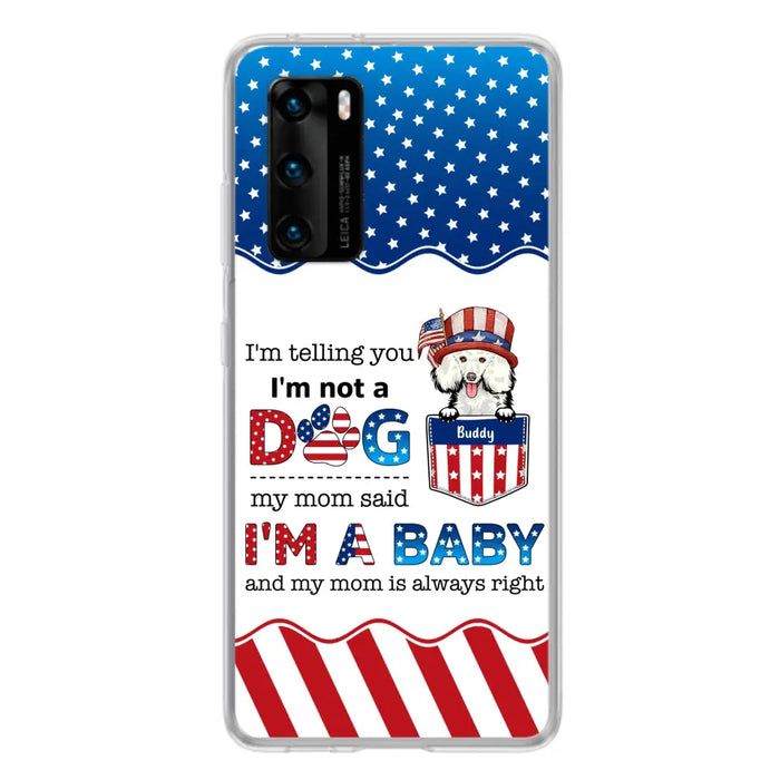 Custom Personalized Pet Phone Case - Independence Day Gift Idea for Dog/Cat Owners - I'm Telling You I'm Not A Dog - Case for Xiaomi/Huawei/Oppo